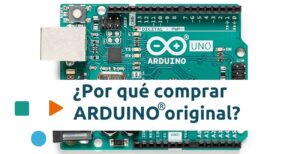 Por qué comprar Arduino original